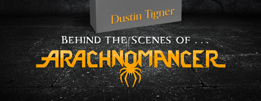 Behind the Scenes of Arachnomancer banner